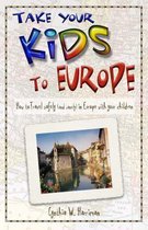 Take Your Kids to Europe