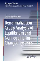 Springer Theses - Renormalization Group Analysis of Equilibrium and Non-equilibrium Charged Systems