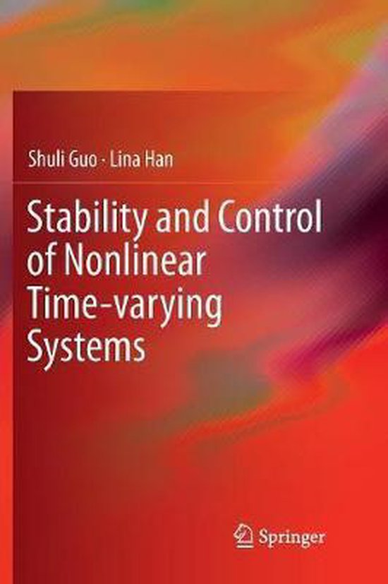 Stability and Control of Nonlinear Time-varying Systems - cover