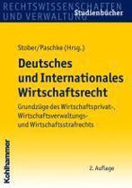 Deutsches Und Internationales Wirtschaftsrecht