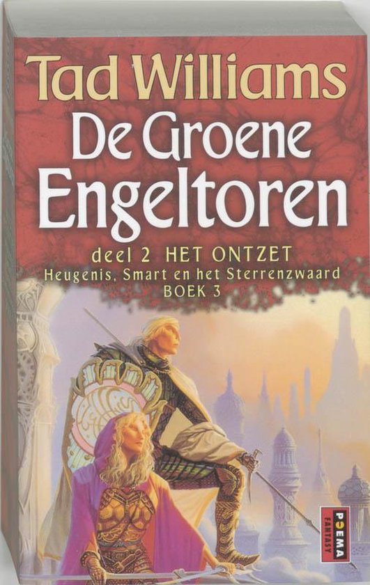 Boekomslag van De Groene Engeltoren deel 2: Het Ontzet. Met Tad Williams en 'Heugenis, Smart en het Sterrenzwaard'.