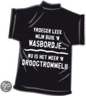 Zwart mini T-Shirt: Vroeger was mijn buik een wasbord. Inculsief zuignap.