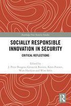 Routledge New Security Studies - Socially Responsible Innovation in Security