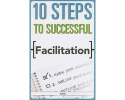 10 Steps to Successful Facilitation