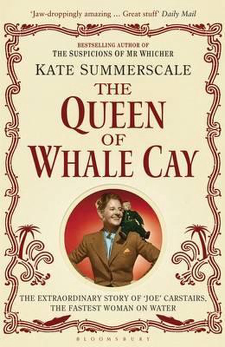 Queen Of Whale Cay - Kate Summerscale