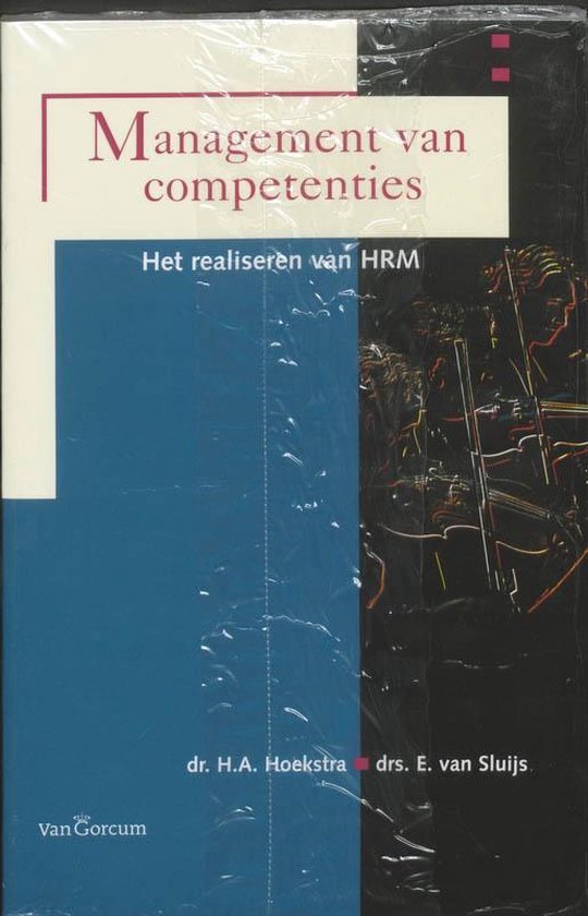 Cover van het boek 'Management van competenties / druk 1' van E. van Sluijs en H.A. Hoekstra