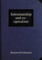 Salesmanship and co-operation
