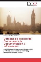 Derecho de Acceso del Ciudadano a la Documentacion E Informacion