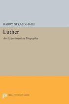 Luther - An Experiment in Biography
