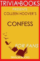 Trivia: Confess by Colleen Hoover