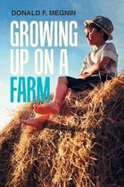 Growing up on a Farm