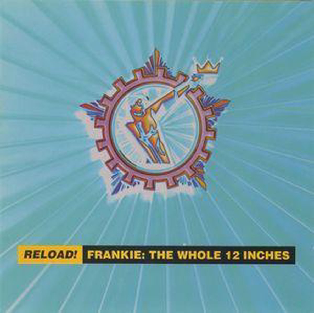 Reload! Frankie: The Whole 12 Inches