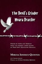 The Devil's Grinder, Moara Dracilor