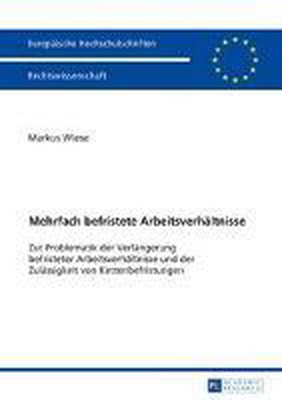 Mehrfach Befristete Arbeitsverhaeltnisse | 9783631669341 | Markus Wiese ...