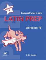 Latin Prep Book 1 Workbook B