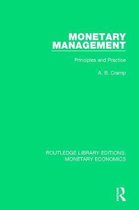 Routledge Library Editions: Monetary Economics- Monetary Management