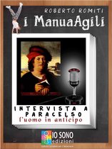 I Manuagili - Intervista a Paracelso