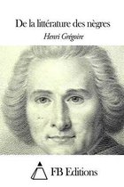 de la Litt rature Des N gres