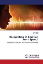 Recognition of Emotion from Speech