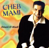 Cheb Mami Douni El Bladi