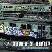 Various - Street Hop: Underground Hip