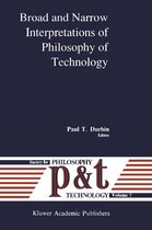 Philosophy and Technology 7 - Broad and Narrow Interpretations of Philosophy of Technology