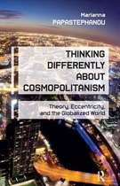 Thinking Differently About Cosmopolitanism