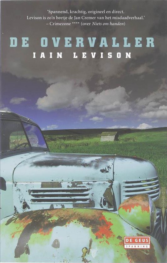 Cover van het boek 'De overvaller' van Iain Levison