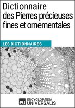 Dictionnaire des Pierres précieuses fines et ornementales (Les Dictionnaires d'Universalis)