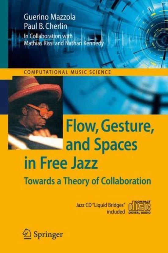 Flow, Gesture, And Spaces In Free Jazz - cover
