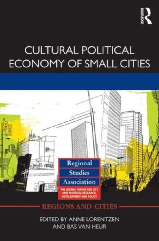 Cultural Political Economy of Small Cities | 9780415589505 | Boeken | bol