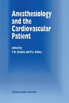 Developments in Critical Care Medicine and Anaesthesiology 31 - Anesthesiology and the Cardiovascular Patient