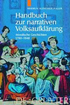 Boek cover Handbuch Zur Narrativen Volksaufklärung: Moralische Geschichten 1780-1848 van Heidrun Alzheimer-Haller