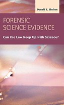 Forensic Science Evidence