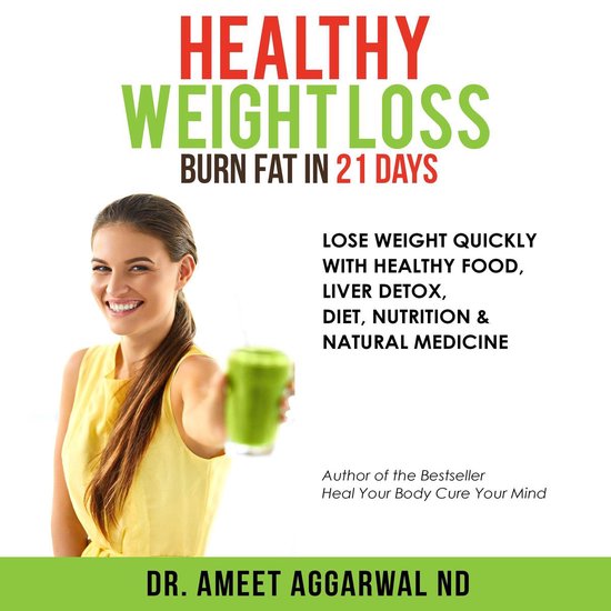 Healthy Weight Loss - Burn Fat in 21 Days - cover