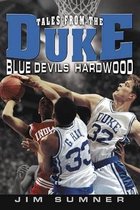 Tales from the Duke Blue Devils Hardwood
