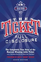 The Ticket: Full Disclosure