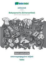 BABADADA black-and-white, Greek (in greek script) - Babysprache (Scherzartikel), visual dictionary (in greek script) - baba: Greek (in greek script) -