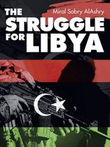 The Struggle for Libya