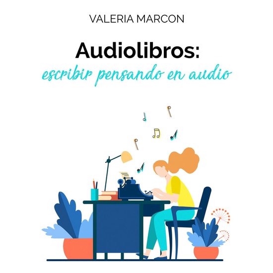 Audiolibros: escribir pensando en audio - cover