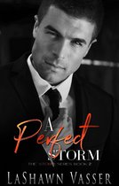 The Storm Series 2 - A Perfect Storm: Loving Alexandro