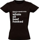 Speak Irish Dames t-shirt | ierland | ireland | belfast | pub | dublin | engeland | brexit | Zwart