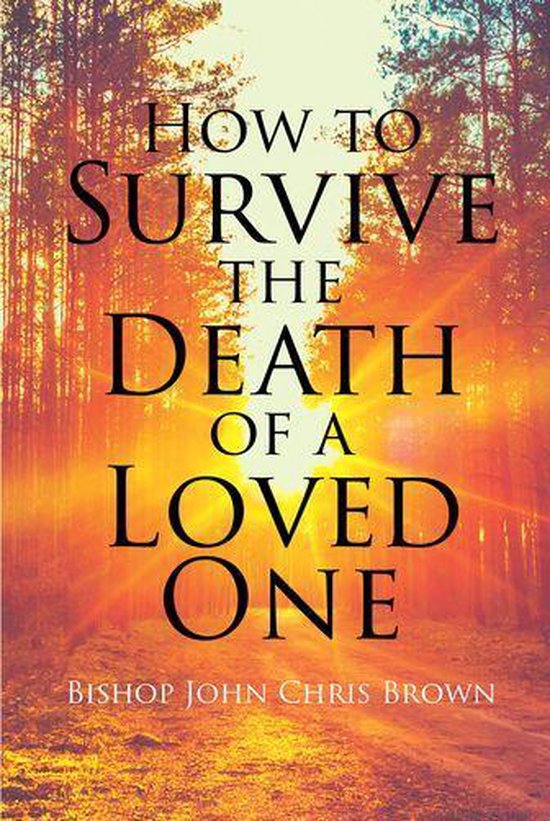 How To Survive The Death Of A Loved One - cover