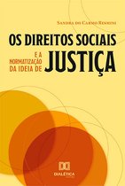 Os direitos sociais e a normatização da ideia de justiça