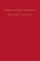 Studies in Romance Languages - Woman Earthly and Divine in the Comedy of Dante