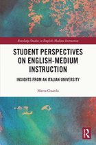 Routledge Studies in English-Medium Instruction - Student Perspectives on English-Medium Instruction