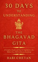 The Bhagavad Gita Series 3 - 30 Days to Understanding the Bhagavad Gita