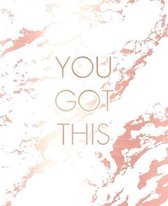 You Got This