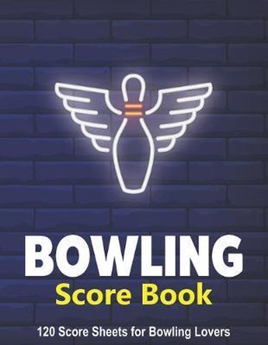 Bowling Score Book, Bowling Score Book 1 9781704697482