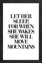 JUNIQE - Poster in houten lijst She Will Move Mountains -30x45 /Wit &